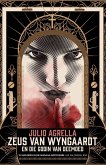 Zeus van Wyngaardt en die Godin van Deemoed (Julio Agrella se Zeus, #4) (eBook, ePUB)