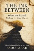 THE INK BETWEEN:When the Erased Refuse to Stay Silent (eBook, ePUB)