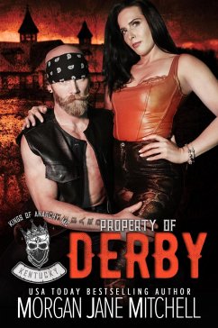 Cover Property of Derby (Kings of Anarchy MC: Kentucky, #4) (eBook, ePUB)