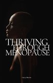 Thriving Through Menopause (eBook, ePUB)