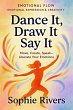 Dance It, Draw It, Say It (Emotional... - Bild 1