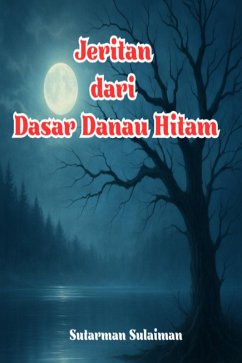 Cover Jeritan dari Dasar Danau Hitam (eBook, ePUB)