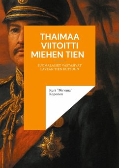 Thaimaa viitoitti miehen tien (eBook, ePUB) - Koponen, Kurt "Nirvana"