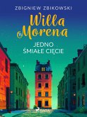 Willa Morena 15: Jedno smiale ciecie (eBook, ePUB)
