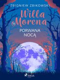 Willa Morena 13: Porwana noca (eBook, ePUB)