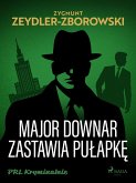 Major Downar zastawia pulapke (eBook, ePUB)