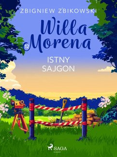 Willa Morena 12: Istny sajgon (eBook, ePUB) - Zbikowski, Zbigniew