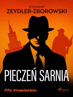 Pieczen sarnia (eBook, ePUB) - Zeydler-Zborowski, Zygmunt