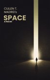 Space (The Madridium) (eBook, ePUB)