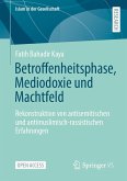 Betroffenheitsphase, Mediodoxie und Machtfeld