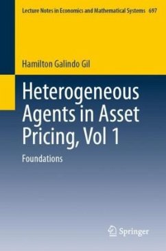 Cover Heterogeneous Agents in Asset Pricing, Vol 1
