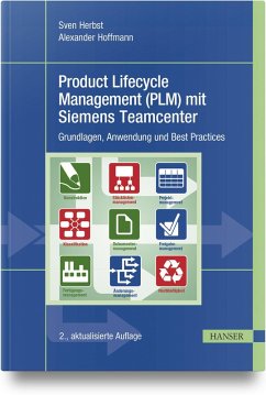 Product Lifecycle Management (PLM) mit Siemens Teamcenter - Herbst, Sven;Hoffmann, Alexander