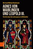 Agnes von Waiblingen und Leopold III.