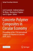 Concrete-Polymer Composites in Circular Economy