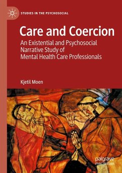 Care and Coercion - Moen, Kjetil