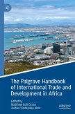 The Palgrave Handbook of International Trade and Development in Africa