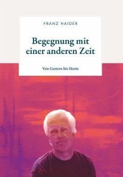 Cover Begegnung mit einer anderen Zeit