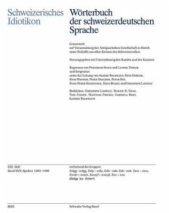 Schweizerisches Idiotikon, Band XVII, Heft 232 Schweizerisches Idiotikon, Band XVII, Heft 232