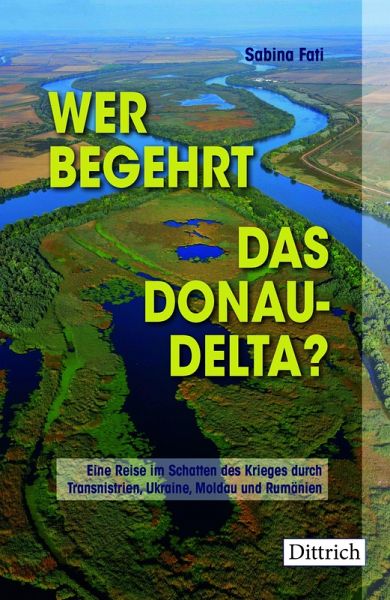 Wer begehrt das Donaudelta?