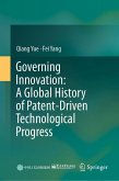 Governing Innovation: A Global History of Patent-Driven Technological Progress