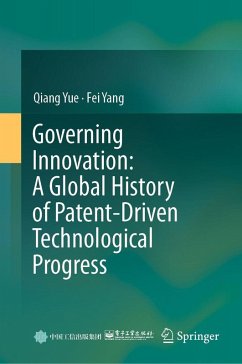 Cover Governing Innovation: A Global History of Patent-Driven Technological Progress