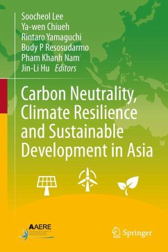 Carbon Neutrality, Climate Resilience and Sustainable Development in Asia