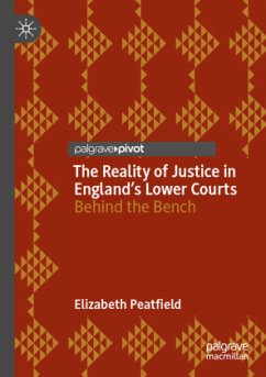 Cover The Reality of Justice in England's Lower Courts