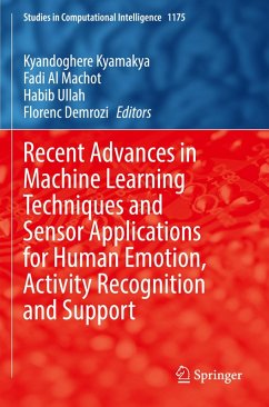 Cover Recent Advances in Machine Learning Techniques and Sensor Applications for Human Emotion, Activity Recognition and Support