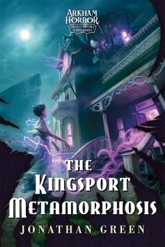 Cover The Kingsport Metamorphosis (Arkham Horror Investigators Gamebook, #3) (eBook, ePUB)