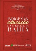 Indígenas, Educação e a Costa Sul da Bahia (eBook, ePUB)