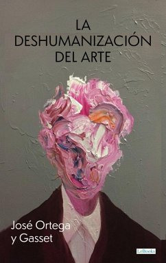 Cover La deshumanización del arte (eBook, ePUB)
