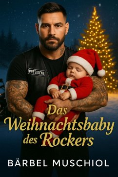 Das Weihnachtsbaby des Rockers (eBook, ePUB) - Muschiol, Bärbel