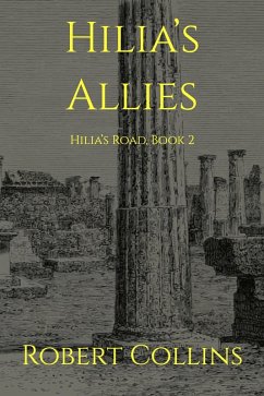 Hilia's Allies (Hilia's Road, #2) (eBook, ePUB) - Collins, Robert L.
