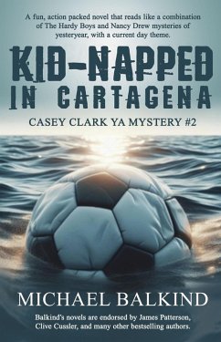 Cover Kid-Napped In Cartagena (A Casey Clark YA Mystery, #2) (eBook, ePUB)