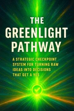 Cover The Greenlight Pathway (eBook, ePUB)