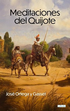 Meditaciones del Quijote (eBook, ePUB) - Gasset, José Ortega Y