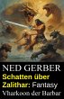 Schatten über Zalithar: Fantasy:... - Bild 1