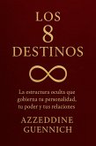 Los 8 Destinos (eBook, ePUB)