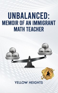 Cover Unbalanced: Memoir of an Immigrant Math Teacher (eBook, ePUB)