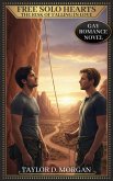 Free Solo Hearts - The Risk of Falling in Love - Gay Romance Novel (eBook, ePUB)
