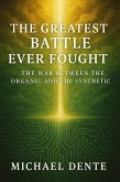 The Greatest Battle Ever Fought (eBook, ePUB)