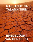 Mallacht na Talamh Tirim (eBook, ePUB) Mallacht na Talamh Tirim (eBook, ePUB)