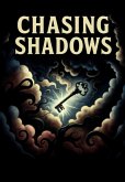 Chasing Shadows (eBook, ePUB)