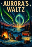 Aurora's Waltz (eBook, ePUB)