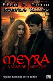 Meyra - A vampire fairytale (dutch edition) (eBook, ePUB)