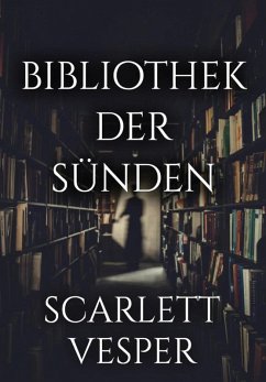 Cover Bibliothek der Sünden (eBook, ePUB)