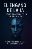 EL ENGAÑO DE LA IA (eBook, ePUB)