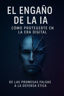 Cover EL ENGAÑO DE LA IA (eBook, ePUB)