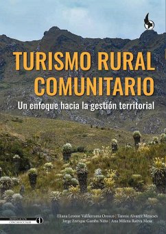 Turismo rural comunitario (eBook, PDF) - Valderrama Orozco, Eliana Leonor; Meneses, Tannia Álvarez; Niño, Jorge Enrique Gamba; Mesa, Ana Milena Rativa