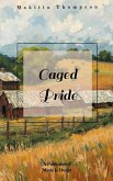 Caged Pride (eBook, ePUB)